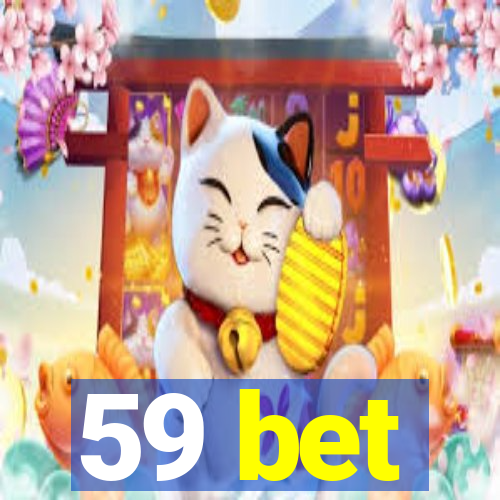 59 bet